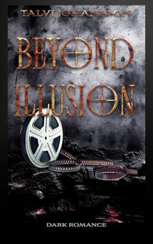 Beyond Illusion: Romance Thrill