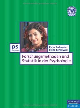 Forschungsmethoden und Statistik in der Psychologie (Pearson Studium - Psychologie)