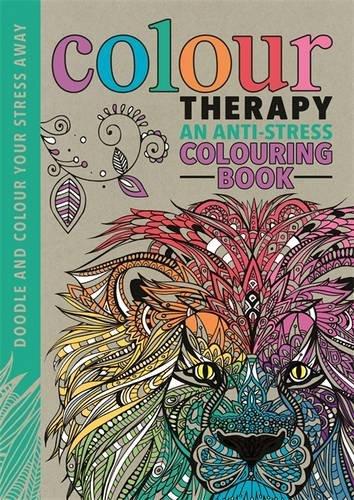 Colour Therapy: An Anti-Stress Colouring Book (Creative Colouring for Grown-Ups)