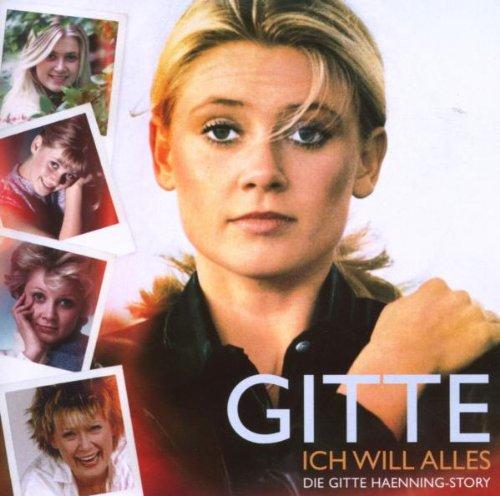 Ich Will Alles - Die Gitte Haenning Story