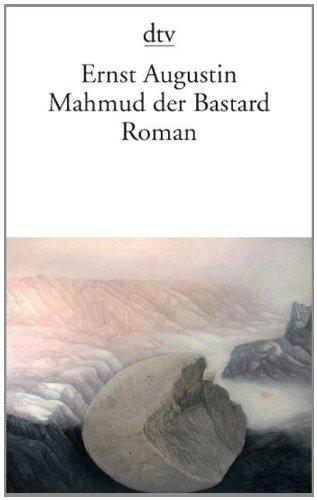 Mahmud der Bastard: Roman