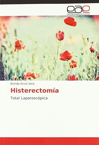 Histerectomía: Total Laparoscópica