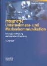 Integrierte Unternehmens-und Markenkommunikation