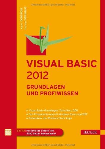 Visual Basic 2012 - Grundlagen und Profiwissen