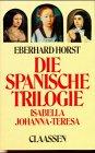 Die spanische Trilogie