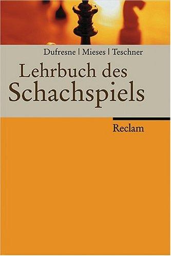 Lehrbuch des Schachspiels