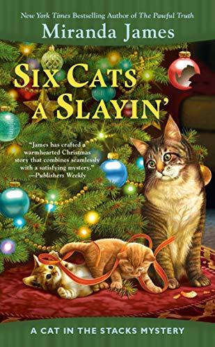 Six Cats a Slayin' (Cat in the Stacks Mystery, Band 10)