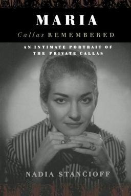 Maria Callas Remembered