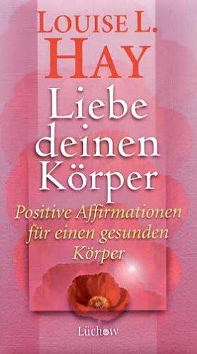 Liebe Deinen Körper