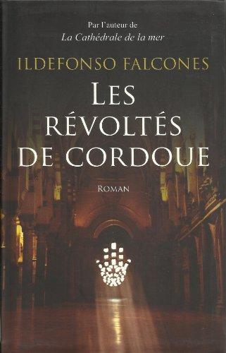 LES REVOLTES DE CORDOUE