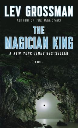 The Magician King: A Novel