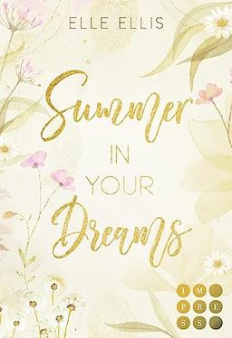 Summer in your Dreams (Cosy Island 3): Slow Burn Romance über die Suche großer Gefühle auf einer kleinen Insel an der amerikanischen Atlantikküste