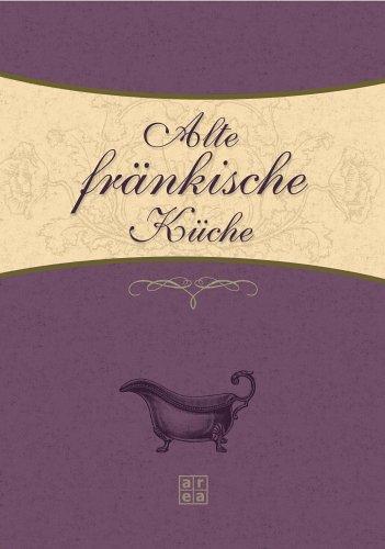 Alte fränkische Küche