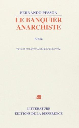 Le banquier anarchiste : fiction