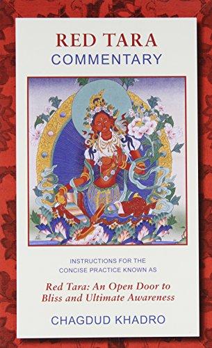 Red Tara Commentary: Instructions for the Concise Practice Known as Red Tara - An Open Door to Bliss