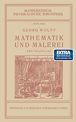 Mathematik und Malerei: Mit online files/update (Mathematisch-physikalische Bibliothek)