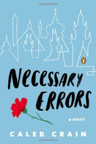 Necessary Errors: A Novel