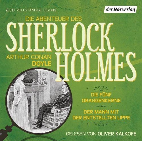 Die Abenteuer des Sherlock Holmes: Die fünf Orangenkerne & Der Mann mit der entstellten Lippe