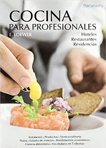 Cocina para profesionales : hoteles, restaurantes y residencias