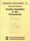 Textiles Gestalten in der Primarstufe