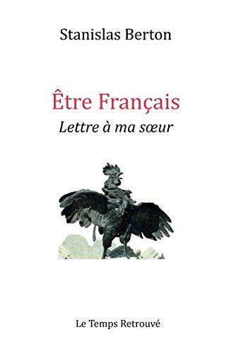 Etre français: Lettre à ma soeur