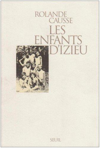 Les enfants d'Izieu. Témoignage de Sabine Zlatin