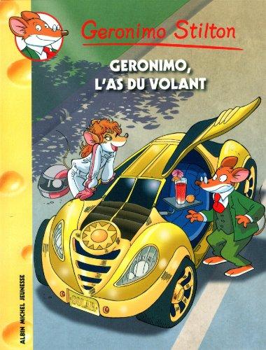 Geronimo Stilton. Vol. 69. Geronimo, l'as du volant