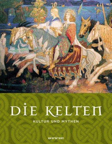 Kultur und Mythen - Die Kelten