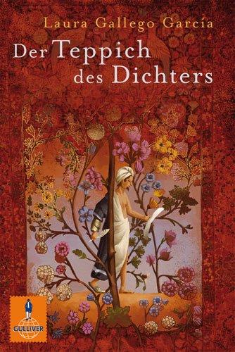 Der Teppich des Dichters: Roman (Gulliver)