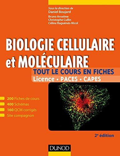 Biologie cellulaire et moléculaire : tout le cours en fiches : licence, Paces, Capes