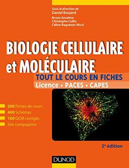 Biologie cellulaire et moléculaire : tout le cours en fiches : licence, Paces, Capes