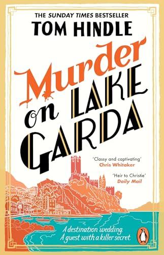 Murder on Lake Garda: The Sunday Times bestselling murder mystery