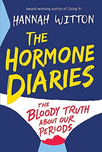 The Hormone Diaries: The Bloody Truth About Our Periods