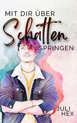 Mit dir über Schatten springen: DE