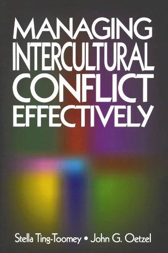 Managing Intercultural Conflict Effectively (Communicating Effectively in Multicultural Contexts, Band 6)