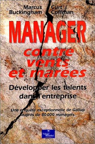 Manager contre vents et marées