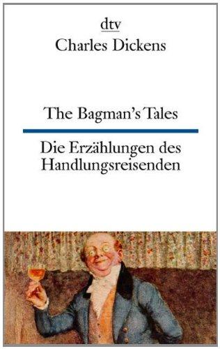 The Bagman's Tales Die Erzählungen des Handlungsreisenden