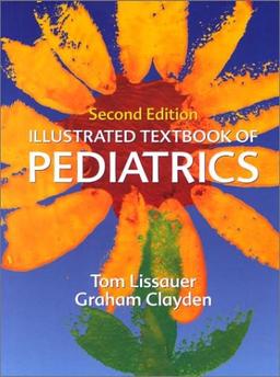 Illustrated Textbook of Paediatrics (Illustrated Colour Text)