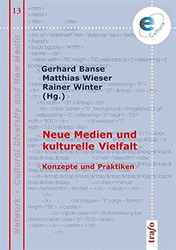 Neue Medien und kulturelle Vielfalt: Konzepte und Praktiken (e-Culture)