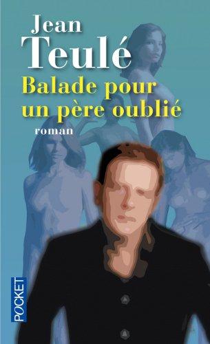 Balade pour un père oublié