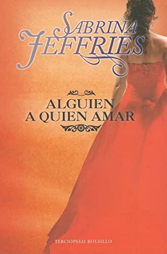 Alguien a quien amar (Escuela De Senoritas / The School for Heiresses, 2)