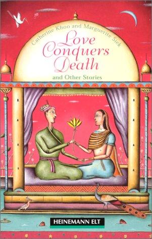 Love Conquers Death and Other Stories