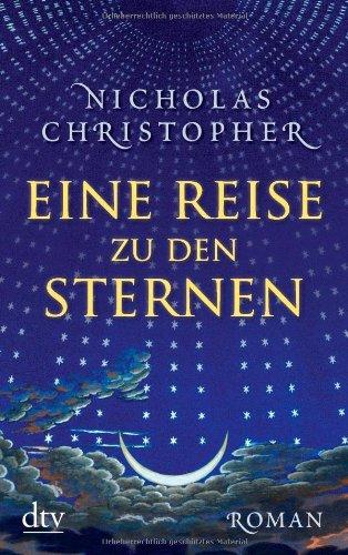 Eine Reise zu den Sternen: Roman