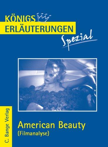 Königs Erläuterungen Spezial: Filmanalyse zu American Beauty: Abitur Englisch