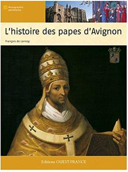 L'histoire des papes d'Avignon