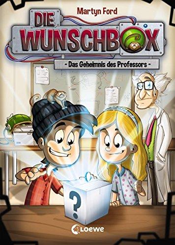 Die Wunschbox - Das Geheimnis des Professors: Band 1