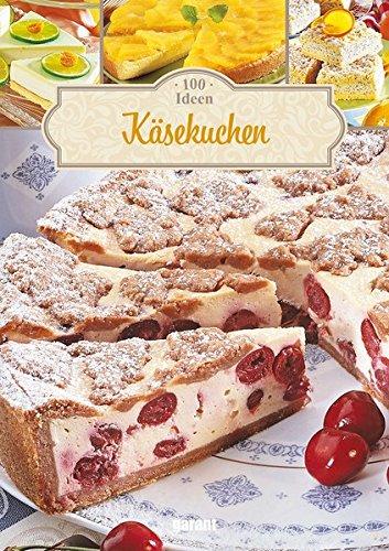 100 Ideen Käsekuchen