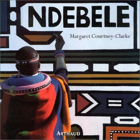 Ndebele : l'art d'une tribu d'Afrique du Sud