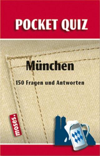 Pocket Quiz München: 150 Fragen und Antworten