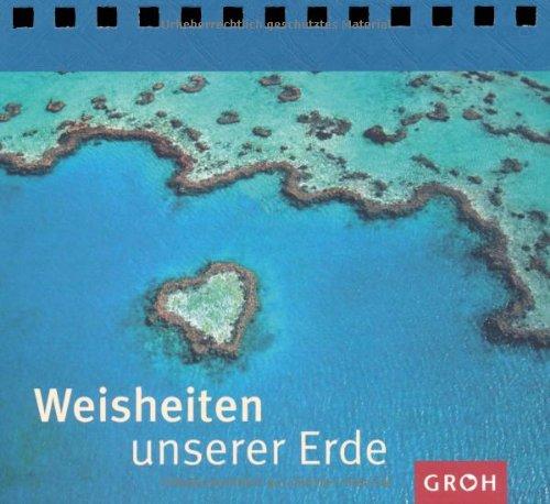 Weisheiten unserer Erde